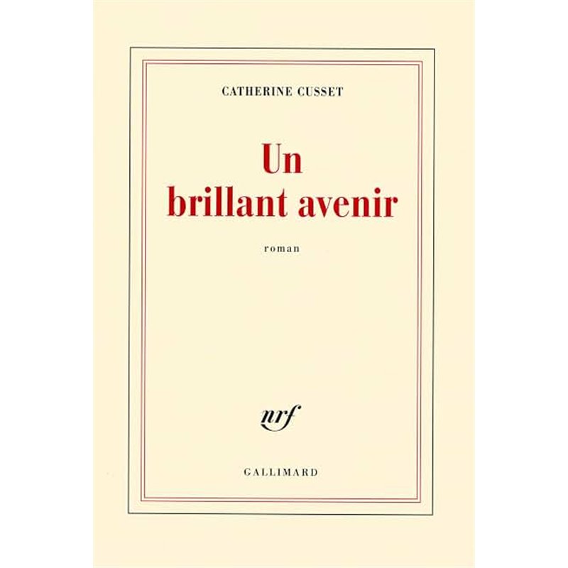BRILLANT AVENIR UN Auteur(s): CUSSET Catherine