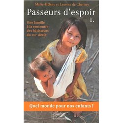 Passeurs d'espoir T.1 Auteur(s): CHERISEY Laurent de