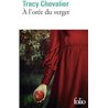 Ã l'orÃ©e du verger Auteur(s): CHEVALIER Tracy