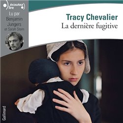 DerniÃ¨re fugitive la Auteur(s): CHEVALIER Tracy
