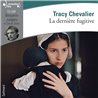 DerniÃ¨re fugitive la Auteur(s): CHEVALIER Tracy