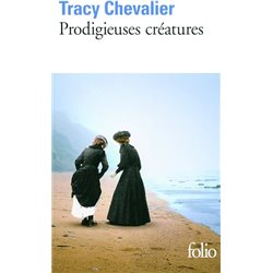 Prodigieuses crÃ©atures Auteur(s): CHEVALIER Tracy