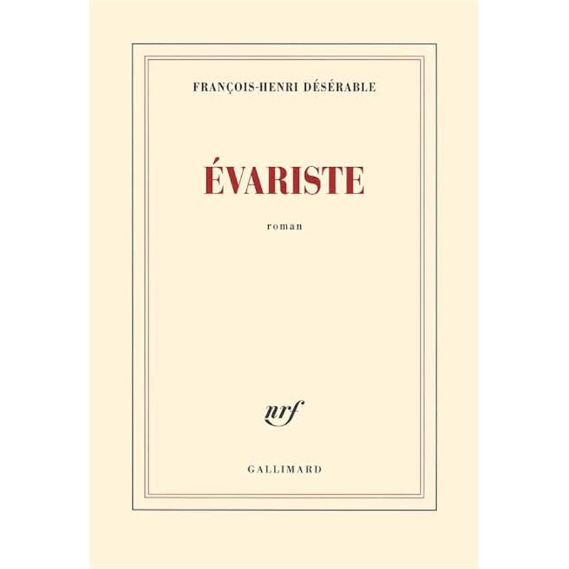 EVARISTE Auteur(s): DESERABLE Francois-Henri