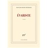 EVARISTE Auteur(s): DESERABLE Francois-Henri