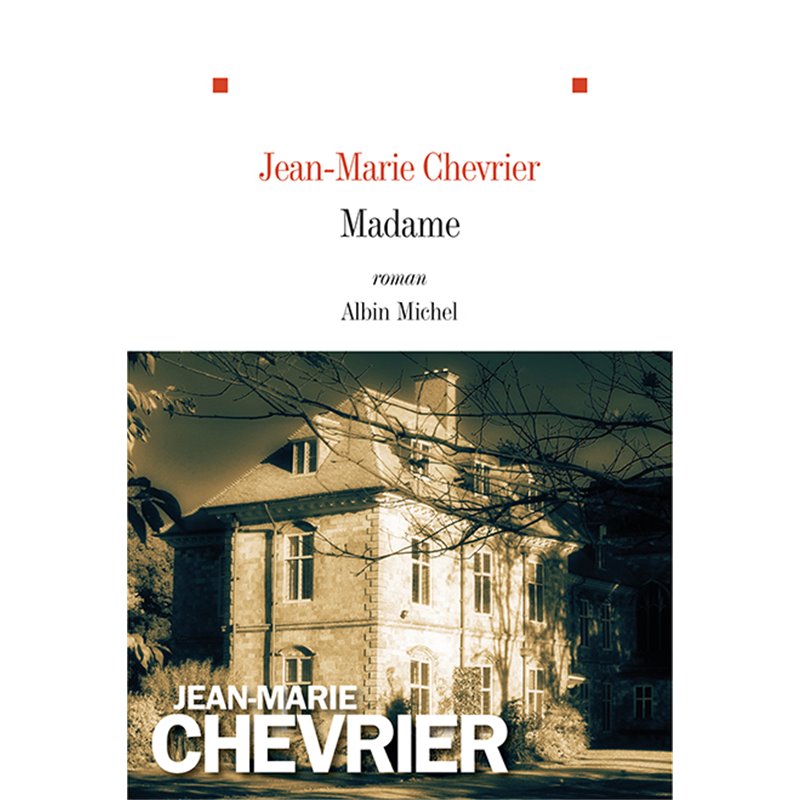 Madame Auteur(s): CHEVRIER Jean-Marie Madame Auteur(s): CHEVRIER Jean-Marie