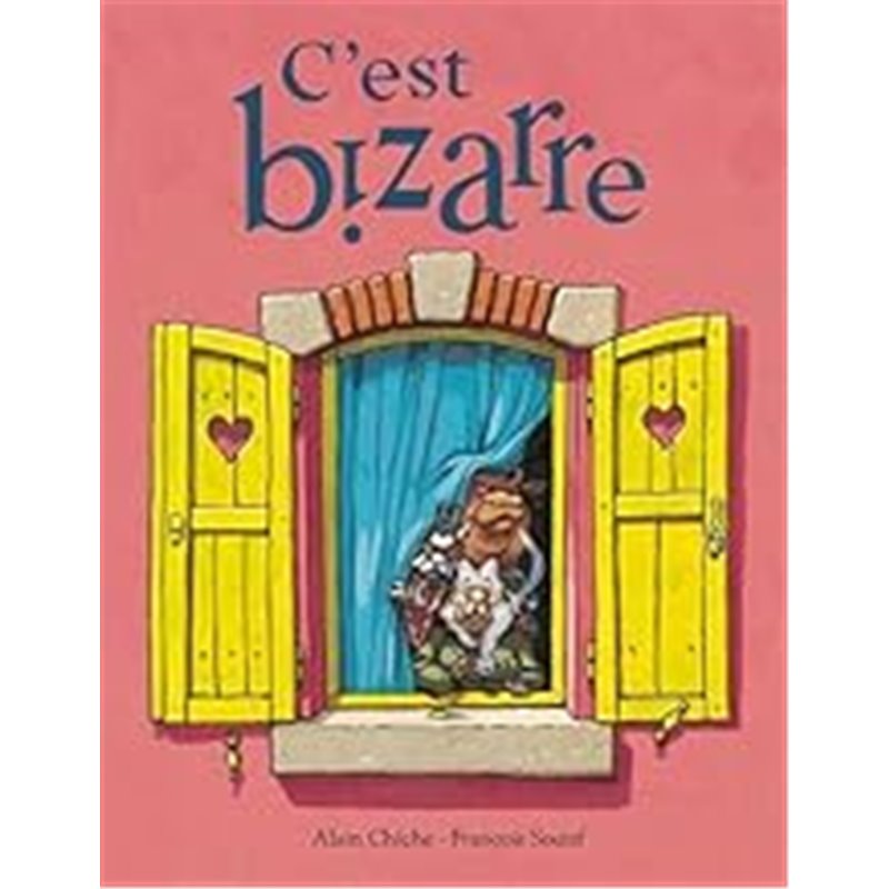 C'est bizarre Auteur(s): CHICHE Alain C'est bizarre Auteur(s): CHICHE Alain