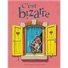 C'est bizarre Auteur(s): CHICHE Alain