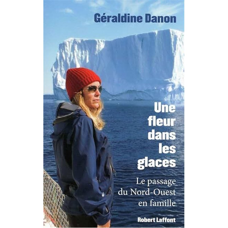 FLEUR DANS LES GLACES UNE Auteur(s): DANON Geraldine