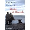 Martin et Hannah Auteur(s): CLEMENT Catherine