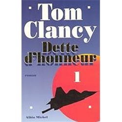 Dette d'honneur 1 T.1 Auteur(s): CLANCY Tom