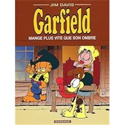 MANGE PLUS VITE QUE SON OMBRE (T 34) T.34 Auteur(s): DAVIS Jim