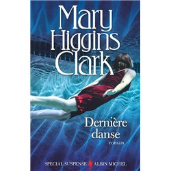 DerniÃ¨re danse Auteur(s): CLARK Mary Higgins