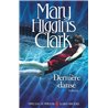 DerniÃ¨re danse Auteur(s): CLARK Mary Higgins