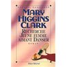 Recherche jeune femme aimant danser Auteur(s): CLARK Mary Higgins