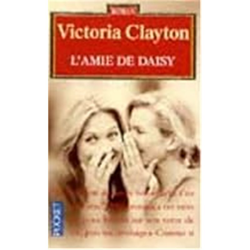 Amie de Daisy l' Auteur(s): CLAYTON Victoria Amie de Daisy l' Auteur(s): CLAYTON Victoria