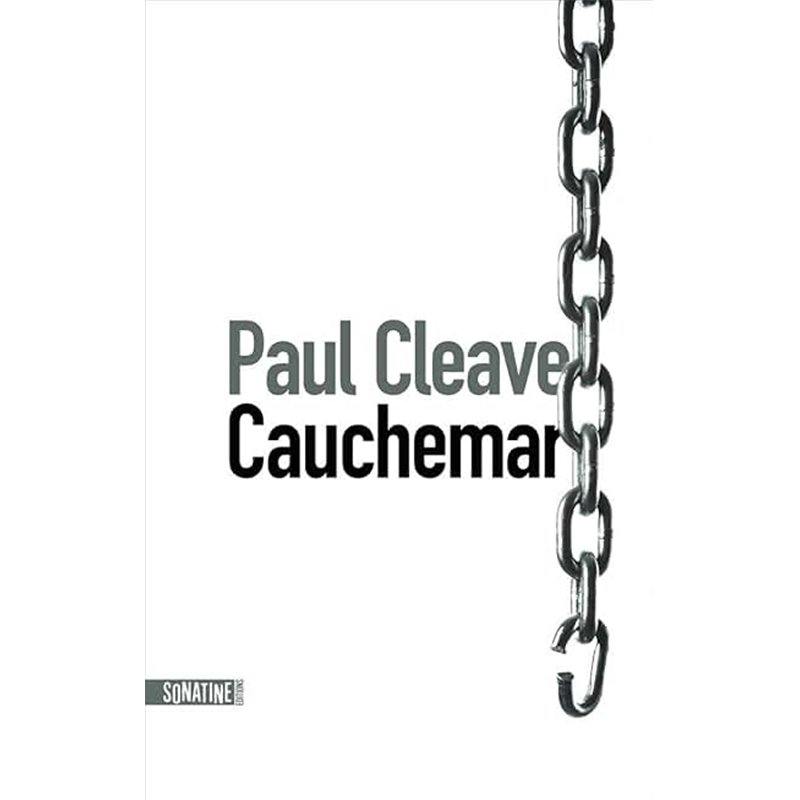 Cauchemar Auteur(s): CLEAVE Paul Cauchemar Auteur(s): CLEAVE Paul