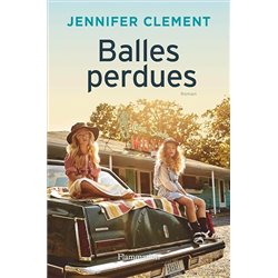 Balles perdues Auteur(s): CLEMENT Jennifer