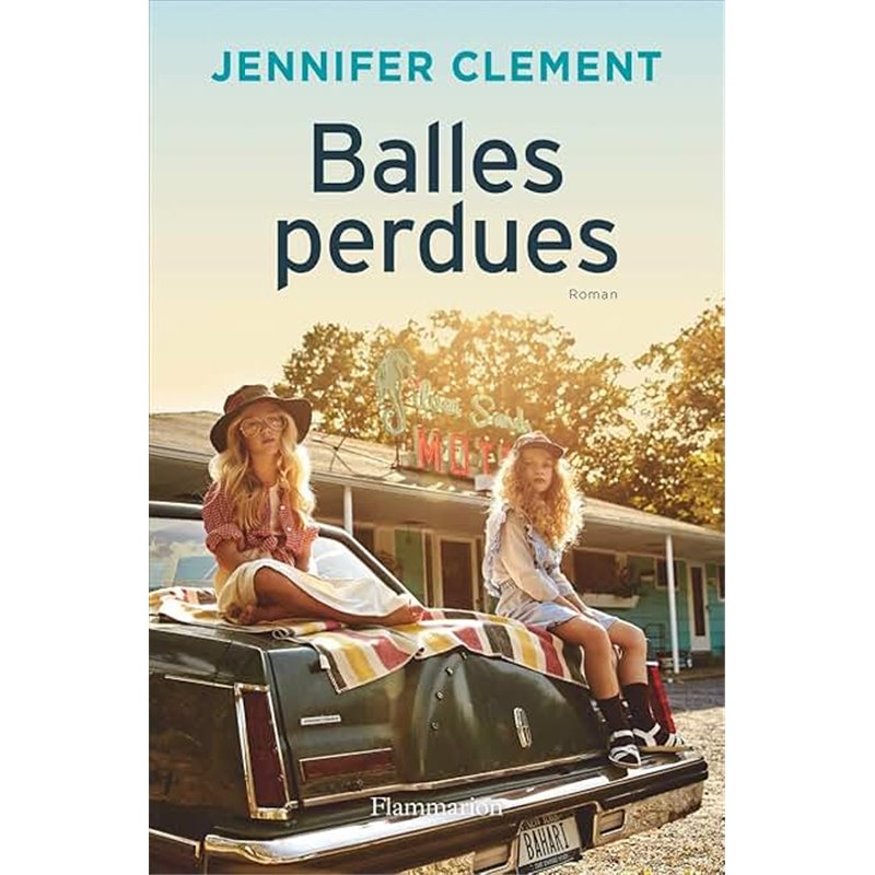 Balles perdues Auteur(s): CLEMENT Jennifer Balles perdues Auteur(s): CLEMENT Jennifer
