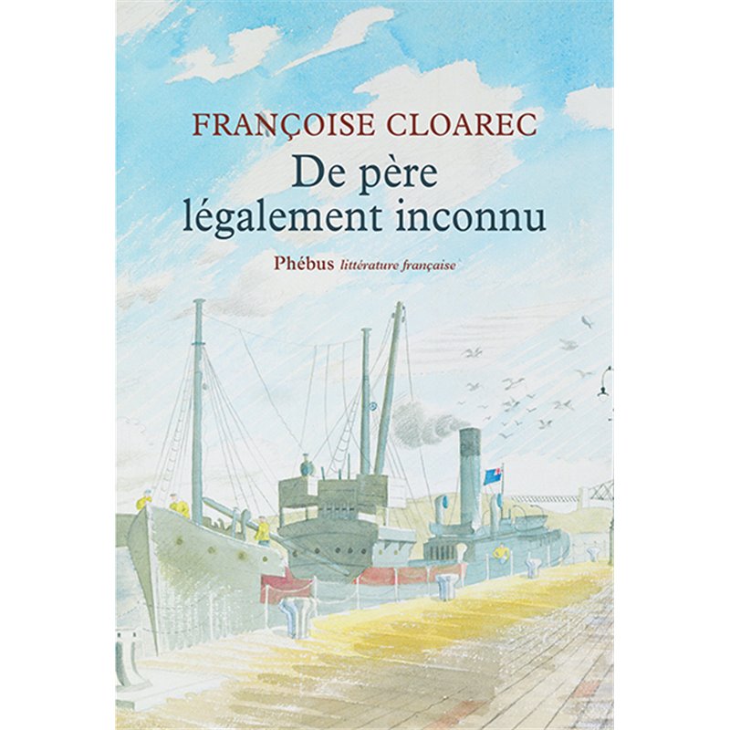 De père légalement inconnu Auteur(s): CLOAREC Francoise De père légalement inconnu Auteur(s): CLOAREC Francoise