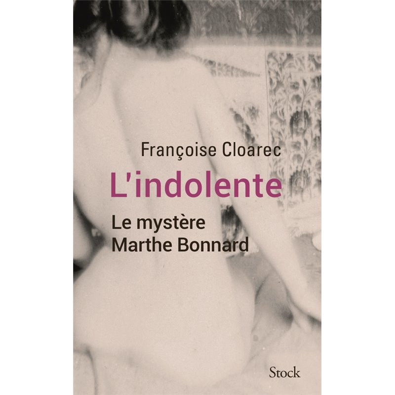Indolente l' Auteur(s): CLOAREC Francoise Indolente l' Auteur(s): CLOAREC Francoise