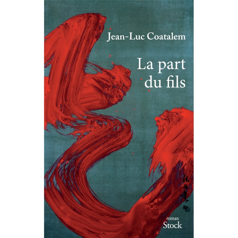 Part du fils la Auteur(s): COATALEM Jean-Luc Part du fils la Auteur(s): COATALEM Jean-Luc
