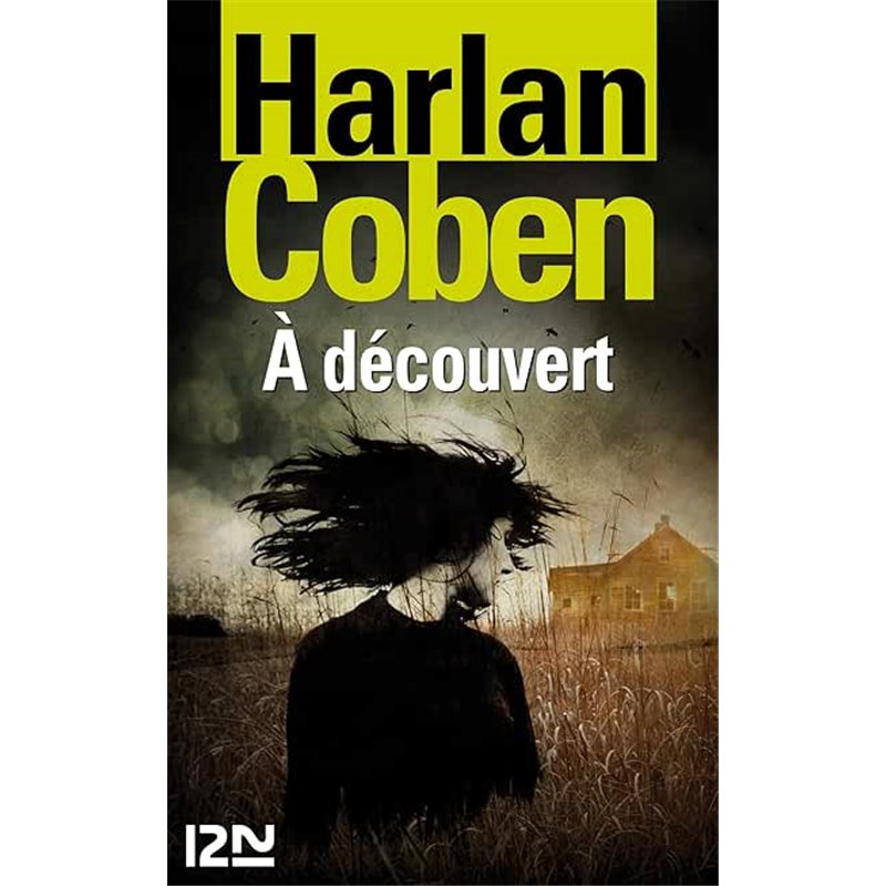 A découvert Auteur(s): COBEN Harlan A découvert Auteur(s): COBEN Harlan