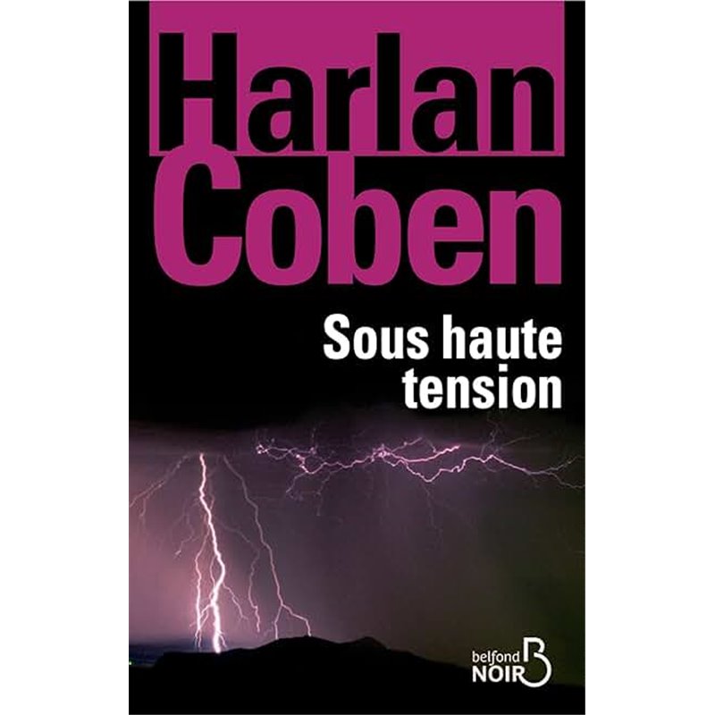 Sous haute tension Auteur(s): COBEN Harlan Sous haute tension Auteur(s): COBEN Harlan