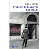 VIVIANE ELISABETH FAUVILLE Auteur(s): DECK Julia