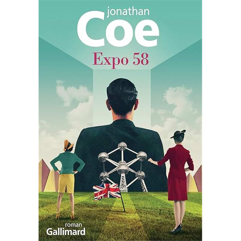 Expo 58 Auteur(s): COE Jonathan Expo 58 Auteur(s): COE Jonathan