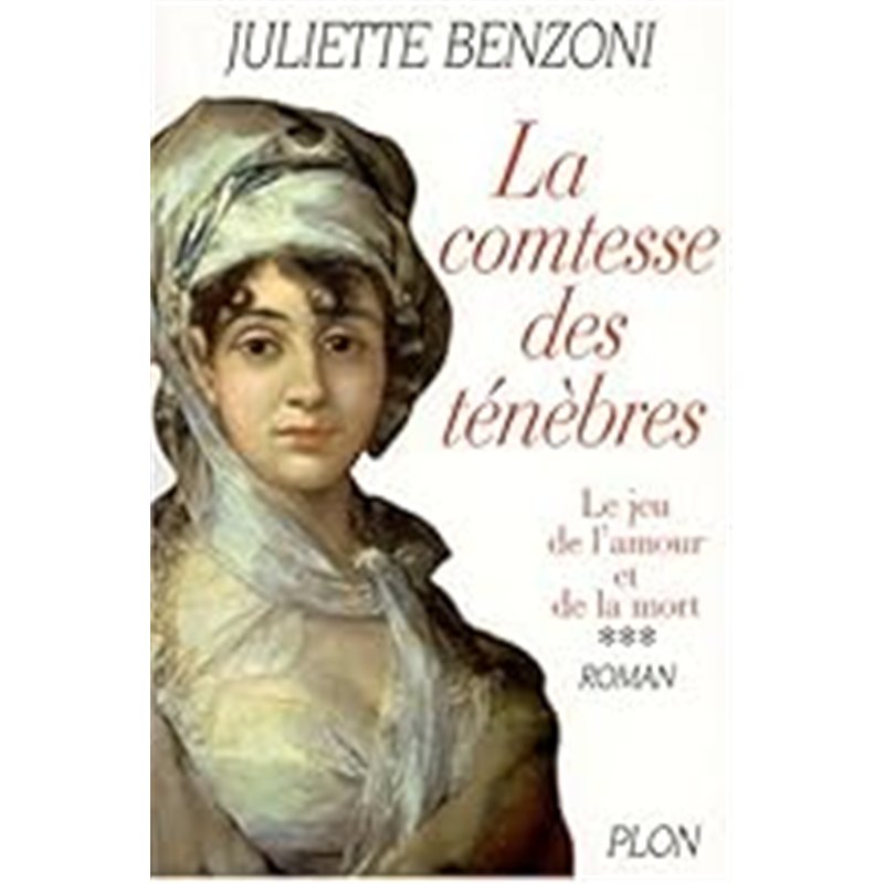 COMTESSE DES TENEBRES LA T.3 Auteur(s): BENZONI Juliette