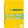 Plus vieux de la classe Le Auteur(s): COHEN-JANCA Irene