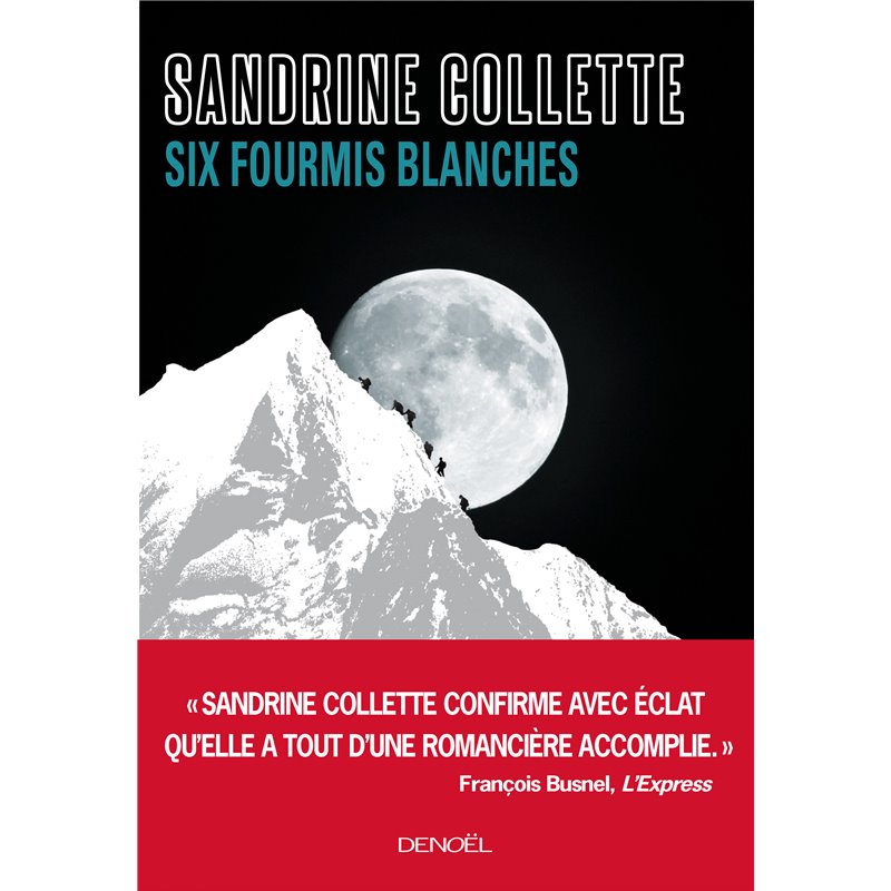 Six fourmis blanches Auteur(s): COLLETTE Sandrine Six fourmis blanches Auteur(s): COLLETTE Sandrine