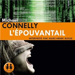 Epouvantail l' Auteur(s): CONNELLY Michael