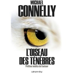 Oiseau des tÃ©nÃ¨bres l' Auteur(s): CONNELLY Michael