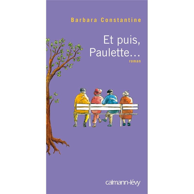 Et puis Paulette . Auteur(s): CONSTANTINE Barbara Et puis Paulette . Auteur(s): CONSTANTINE Barbara