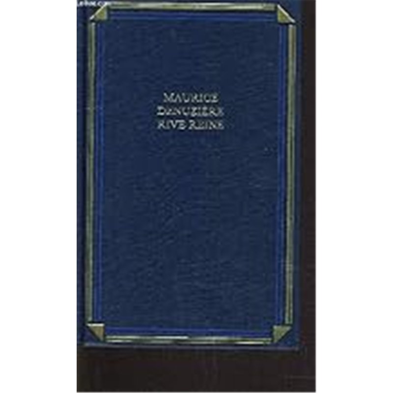 RIVE-REINE T.2 Auteur(s): DENUZIERE Maurice