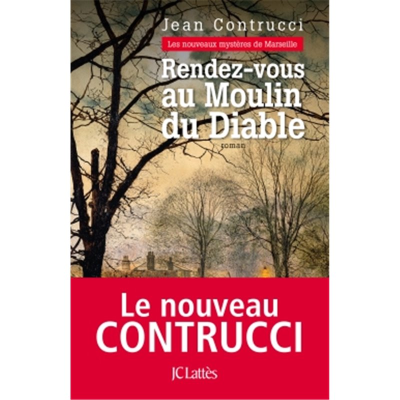 Rendez-vous au Moulin du Diable Auteur(s): CONTRUCCI Jean Rendez-vous au Moulin du Diable Auteur(s): CONTRUCCI Jean