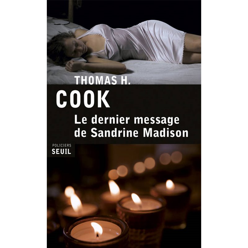 Dernier message de Sandrine Madison le Auteur(s): COOK Thomas H.