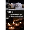 Dernier message de Sandrine Madison le Auteur(s): COOK Thomas H.