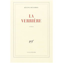 VERRIERE LA Auteur(s): DETAMBEL Regine