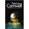 Morts suspectes Auteur(s): CORNWELL Patricia