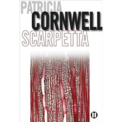 Scarpetta Auteur(s): CORNWELL Patricia