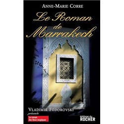 Roman de Marrakech Le Auteur(s): CORRE Anne-Marie