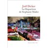DISPARITION DE STEPHANIE MAILER LA Auteur(s): DICKER Joel