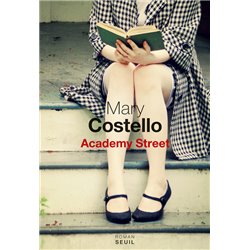 Academy Street Auteur(s): COSTELLO Mary