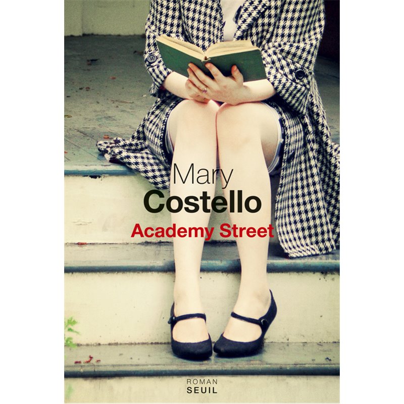 Academy Street Auteur(s): COSTELLO Mary Academy Street Auteur(s): COSTELLO Mary