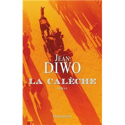 CALECHE LA Auteur(s): DIWO Jean