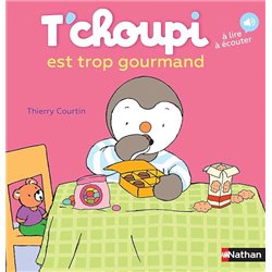 T'choupi est trop gourmand T.6 Auteur(s): COURTIN Thierry