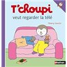 T'choupi veut regarder la tÃ©lÃ© T.28 Auteur(s): COURTIN Thierry