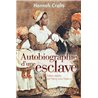 Autobiographie d'une esclave Auteur(s): CRAFTS Hannah
